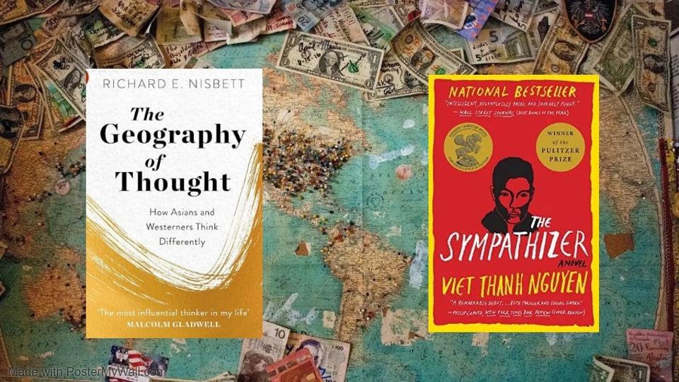 The Geography of Thought and The Sympathizer. The Geography of Thought and The Sympathizer.