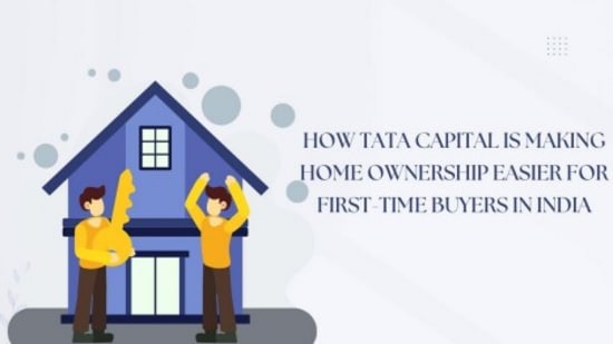 How Tata Capital is Making Home Ownership Easier for First-Time Buyers in India