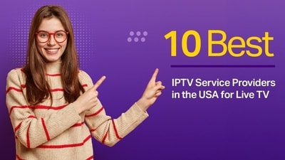 10  IPTV Service Providers in the USA for Live TV