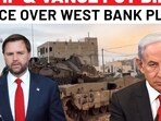Trump & Vance read the riot act to Netanyahu over West Bank annexation plan Trump & Vance read the riot act to Netanyahu over West Bank annexation plan