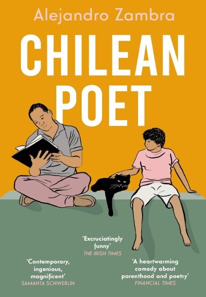 Alejandro Zambra wrote Chilean Poet while he experienced step fatherhood Alejandro Zambra wrote Chilean Poet while he experienced step fatherhood