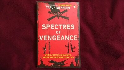 Cover of Tarun Mehrishi's new novel, Spectres of Vengeance. Cover of Tarun Mehrishi's new novel, Spectres of Vengeance.