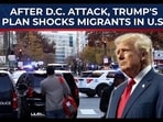 Trump's announcement after Washington, DC attack Trump's announcement after Washington, DC attack