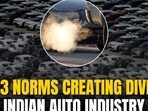 Tata Motors, Hyundai, Mahindra and MG believe the CAFE 3 norms' weight-based emission concession will give undue advantage to Maruti Suzuki.