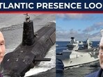 Ex-officer's shocking revelation as Putin's 'Atlantic advances' alarm Europe Ex-officer's shocking revelation as Putin's 'Atlantic advances' alarm Europe