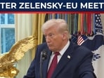 Hours after Zelensky-EU meet, Trump praises Putin, confirms plan to give…