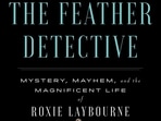 The Feather Detective by Chris Sweeney (Avid Reader Pr)