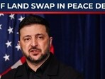 Zelensky tries to back out of land deal in peace pact? Trump counters Zelensky tries to back out of land deal in peace pact? Trump counters