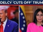 Venezuela's Delcy 'cuts off' US as Trump charts 'whip & dispose' plan for her? 