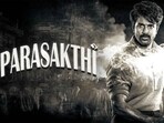 Sivakarthikeyan plays the lead in Sudha Kongara's period drama, Parasakthi. 
