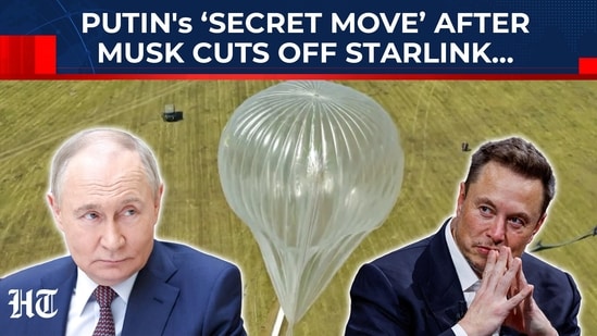 Putin outsmarts US with special balloon after Musk pulls the plug on Starlink