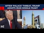 After 'Palace' Threat, Trump Admits Iran Missile Fear? | State Of The Union, Khamenei, USA, Gulf After 'Palace' Threat, Trump Admits Iran Missile Fear? | State Of The Union, Khamenei, USA, Gulf