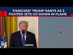 Trump Begs For Belief? 'This Was Our Best Shot' Desperate Spin After Deadly Kuwait Hits 3 US Jets? Trump Begs For Belief? 'This Was Our Best Shot' Desperate Spin After Deadly Kuwait Hits 3 US Jets?