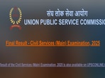 UPSC Final Result 2025: CSE final results out at upsc.gov.in, Anuj Agnihotri tops- direct link & toppers list here