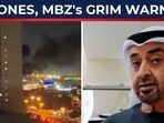 UAE's MBZ sends chilling message as Iranian drones target civilians… UAE's MBZ sends chilling message as Iranian drones target civilians…