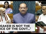 Gogoi, Amit Shah spar during no-confidence motion against Om Birla