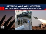 After Mojtaba's 1st War Win, Iran Shows Real Power In 'Wave #37': 3-Hr Attack, 1000 KG Bombs | Israel After Mojtaba's 1st War Win, Iran Shows Real Power In 'Wave #37': 3-Hr Attack, 1000 KG Bombs | Israel