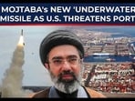 Mojtaba reveals new 'underwater' missile, moves at 100m per second Mojtaba reveals new 'underwater' missile, moves at 100m per second