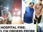 Massive fire in SCB hospital's trauma care in Odisha's Cuttack kills 11