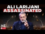 LIVE: Iran Confirms Security Chief Ali Larijani Has Been Killed | Israel-Iran War Live | Netanyahu