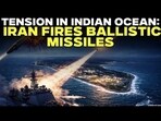 Iran War LIVE: Iran Fires Missile At Diego Garcia, Signaling Longer Missile Reach | Indian Ocean