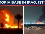Shocking on-cam video captures Victoria base in Baghdad in raging inferno Shocking on-cam video captures Victoria base in Baghdad in raging inferno