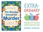 On the reading list this week is a murder mystery featuring a fiery school teacher, and a book on the science woven into ordinary things (Akash Shrivastav)