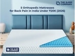 Orthopedic Mattresses for Back Pain in India Under <span class='webrupee'>₹</span>20K (2026)