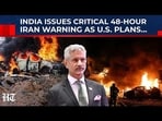India Raises the Alarm in Iran With 'Stay Indoors, Avoid Military Sites', As Trump Goes Ballistic
