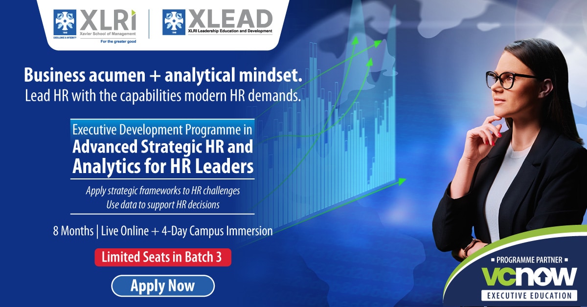Gain clarity and confidence in how to approach HR decisions in a structured, context-driven manner with the Executive Development Programme in Advanced Strategic HR and Analytics for HR Leaders. (XLRI) Gain clarity and confidence in how to approach HR decisions in a structured, context-driven manner with the Executive Development Programme in Advanced Strategic HR and Analytics for HR Leaders. (XLRI)