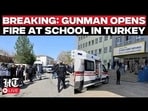 Turkey School Shooting News Live | Gunmen Opens Fire at a School Injuring at Least 16