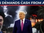 Iran drops $270 billion bombshell: Trump Arab allies fear war reparations demand Iran drops $270 billion bombshell: Trump Arab allies fear war reparations demand