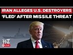Iran alleges US destroyers ‘fled’ after missile threat