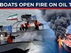 Iran fires on tanker just 20 nautical miles off Oman Iran fires on tanker just 20 nautical miles off Oman