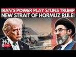 Strait Of Hormuz News LIVE: Mojtaba Rewrites Power Game With New Hormuz Strait Rules | US Iran War