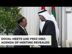 After Saudi Arabia Visit, NSA Ajit Doval Meets UAE President MBZ Amid West Asia Crisis After Saudi Arabia Visit, NSA Ajit Doval Meets UAE President MBZ Amid West Asia Crisis