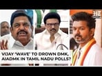 Exit Polls: Vijay’s TVK To Stun Stalin’s DMK, AIADMK-Led NDA In Tamil Nadu? Big Predictions Decoded