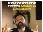 Know from Tamannaah Bhatia's fitness trainer why your intermittent fasting is not working!