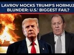 Lavrov mocks Trump's Hormuz blunder, stresses strait was open till Feb 28 Lavrov mocks Trump's Hormuz blunder, stresses strait was open till Feb 28