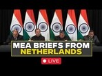 WATCH LIVE: MEA briefs media over PM Modi’s Netherlands visit | The Hague | Dutch-India Ties