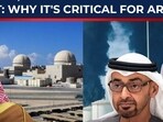 UAE nuclear plant attack: 3 reasons why Barakah drone strike has made all…