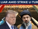 Iran humiliates Trump amid strike U-turn; terms US claims fake