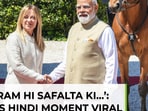 Giorgia Meloni uses Hindi phrase to describe India-Italy ties