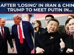 After US 'defeat' in Iran & China, desperate Trump to meet Putin on enemy soil?