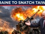 Putin’s plan to free Russian forces for Taiwan could trigger world war? 
