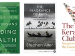 On the reading list this week is a book that guides women on their financial journey, one on India’s most distinct season, and another on Kerala’s achievements and challenges (Akash Shrivastav)