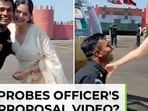 Indian army officer's viral proposal video under probe? Indian army officer's viral proposal video under probe?