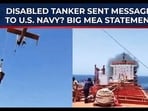 Drama off Oman coast: Disabled Palau-flagged ship reached out to US navy? Drama off Oman coast: Disabled Palau-flagged ship reached out to US navy?