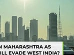 Alarm in Maharashtra as rains still evade west India? 