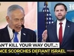 Fresh tensions are emerging between Washington and Tel Aviv as Vice President JD Vance publicly pushed back against growing anxiety inside Israel over Donald Trump's Iran deal. 